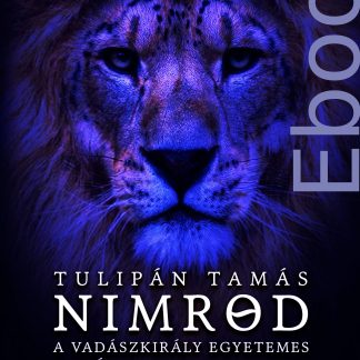 Tulipán Tamás: Nimród Ebook