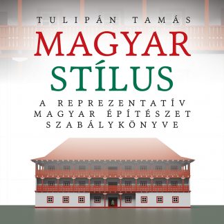 Tulipán Tamás: Magyar stílus borító